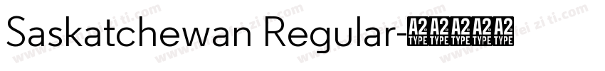 Saskatchewan Regular字体转换